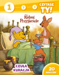 1, 2, 3, czytasz ty! Poziom 1. Czuła kuracja. Disney Kubuś i przyjaciele - Elżbieta Lekan - książka
