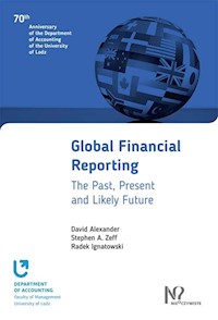 Global Financial Reporting - Alexander David, Zeff Stephen A., Ignatowski Radek - książka
