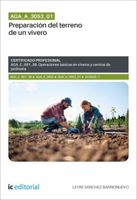 AGA_A_3053_01. Preparación del terreno de un vivero. AGA_C_001_3B - Leyre Sánchez Barrionuevo - ebook