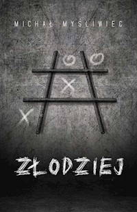 Złodziej - Myśliwiec Michał - książka