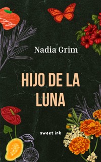 Hijo de la Luna - Grim Nadia - ebook