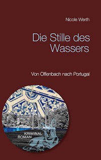 Die Stille des Wassers - Nicole Werth - ebook