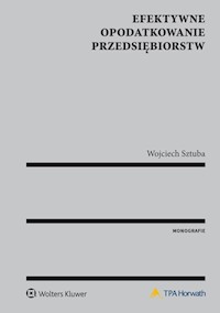 Efektywne opodatkowanie przedsiębiorstw - Wojciech Sztuba - książka