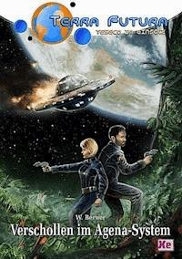 TERRA FUTURA - TESECO im Einsatz - null W_Berner - ebook