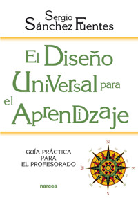 El Diseño Universal para el Aprendizaje - Sergio Sánchez Fuentes - ebook