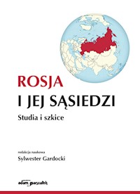 Rosja i jej sąsiedzi -  - książka