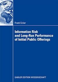 Information Risk and Long-Run Performance of Initial Public Offerings - Frank Ecker - ebook