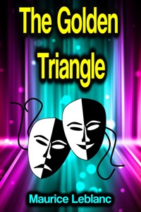 The Golden Triangle - Leblanc Maurice - ebook