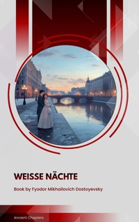 Weiße Nächte - Fyodor Mikhailovich Dostoyevsky - ebook
