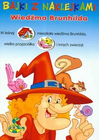 Bajki z naklejkami Wiedźma Brunhilda -  - książka