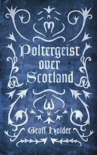 Poltergeist Over Scotland - Geoff Holder - ebook