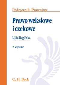 Prawo wekslowe i czekowe - Lidia Bagińska - książka