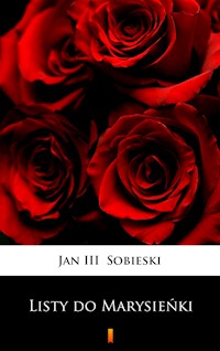 Listy do Marysieńki - Jan III Sobieski - ebook + książka