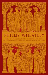 Phillis Wheatley - Phillis Wheatley - ebook