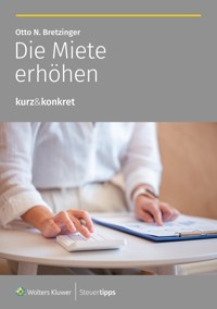 Die Miete erhöhen - Otto N. Bretzinger - ebook