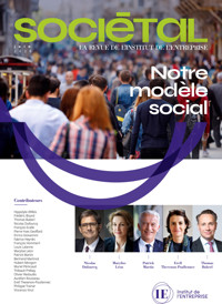 Revue Sociétal : Notre modèle social - Institut de l'Entreprise - ebook