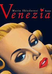 Venezia - Maria Skiadaresi - ebook