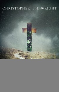 To the Cross - Christopher J. H. Wright - ebook