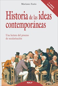 Historia de las ideas contemporáneas - Mariano Fazio Fernández - ebook