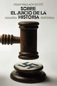 Sobre el juicio de la Historia - Joan Wallach Scott - ebook