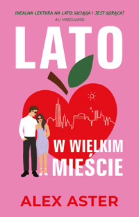 Lato w wielkim mieście - Alex Aster - ebook + audiobook + książka