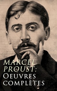 Marcel Proust: Oeuvres complètes - Proust Marcel - ebook