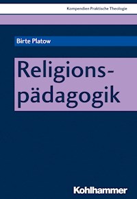Religionspädagogik - Birte Platow - ebook