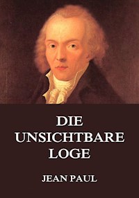 Die unsichtbare Loge - Jean Paul - ebook
