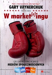 W market[r]ingu - Gary Vaynerchuk - książka