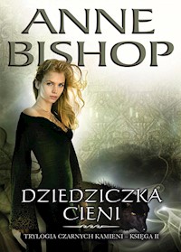 Dziedziczka Cieni - Anne Bishop - ebook + książka