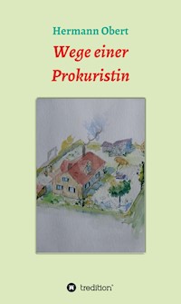 Wege einer Prokuristin - Hermann Obert - ebook