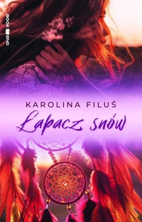 Łapacz snów - Filuś Karolina - ebook + książka