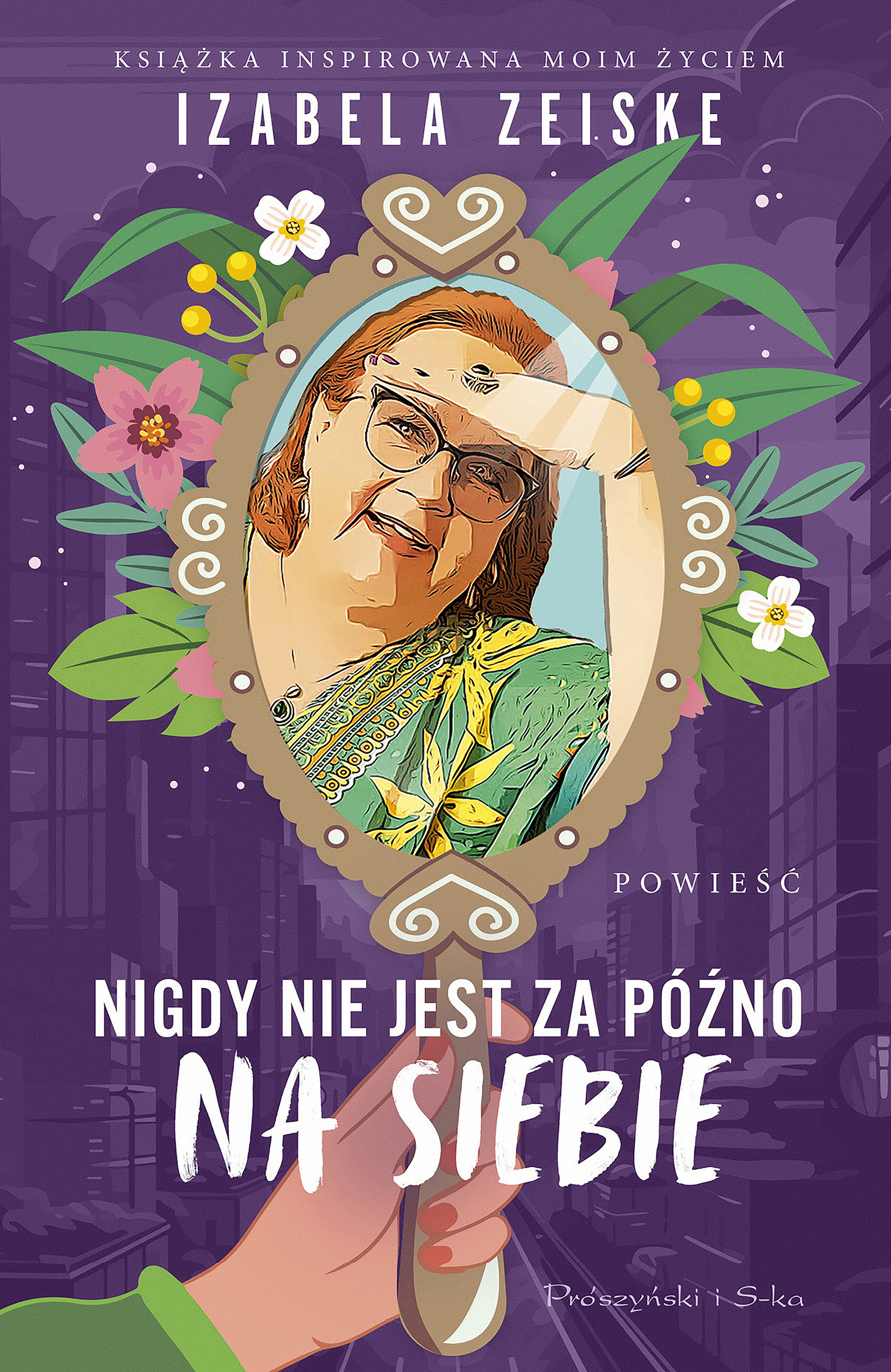 Okładka:Nigdy nie jest za późno na siebie 