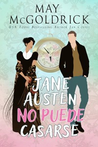 Jane Austen no Puede Casarse - May McGoldrick - ebook
