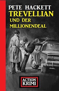 Trevellian und der Millionendeal: Action Krimi - Pete Hackett - ebook