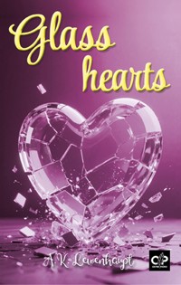 Glass hearts - A. K. Lewenhaupt - ebook