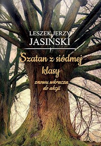 Szatan z siódmej klasy znowu wkracza do akcji - Jasiński Leszek Jerzy - książka