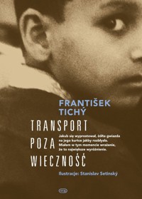 Transport poza wieczność - Tichy Frantisek - książka