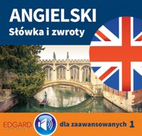 Angielski Słówka i zwroty dla zaawansowanych 1 - Monika Ewa Puszczak, Monika Olizarowicz-Strygner - audiobook