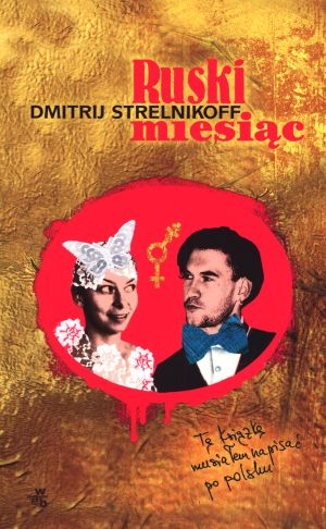 Ruski miesiąc - Dmitrij Strelnikoff - książka