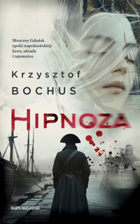 Hipnoza - Krzysztof Bochus - ebook + audiobook