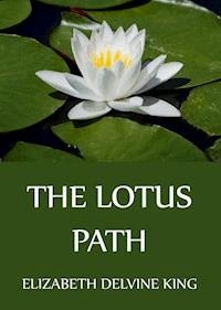 The Lotus Path - Elizabeth Delvine King - ebook