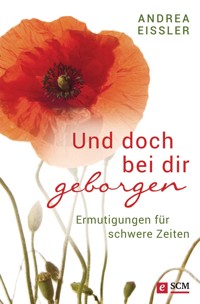Und doch bei dir geborgen - Andrea Eißler - ebook