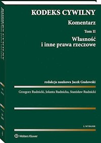 Kodeks cywilny Komentarz Tom 2 Własność i inne prawa rzeczowe - Gudowski Jacek, Rudnicka Jolanta, Rudnicki Grzegorz, Rudnicki Stanisław - książka