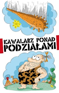 Kawalarz ponad podziałami -  - książka