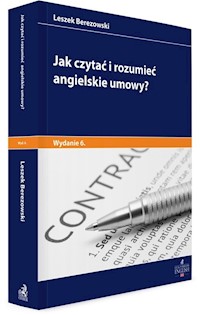 Jak czytać i rozumieć angielskie umowy? - Leszek Berezowski - książka
