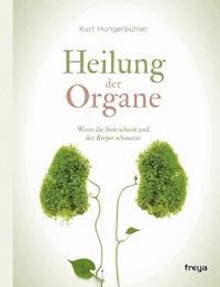 Heilung der Organe - Kurt Hungerbühler - ebook