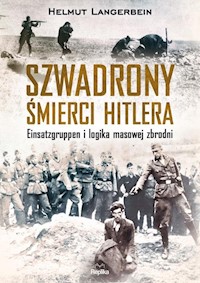 Szwadrony śmierci Hitlera - Langerbein Helmut - książka