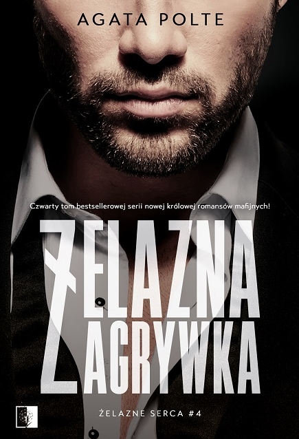 Żelazna zagrywka. Seria Żelazne serca. Tom 4 - Agata Polte - książka