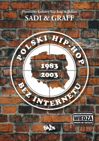 Polski hip-hop bez Internetu - Sadi & Graff - książka